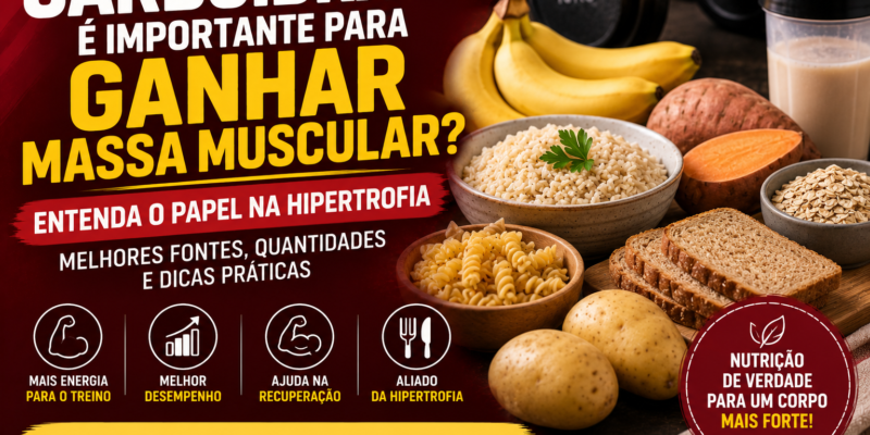 carboidrato-e-importante-para-ganhar-massa-muscular